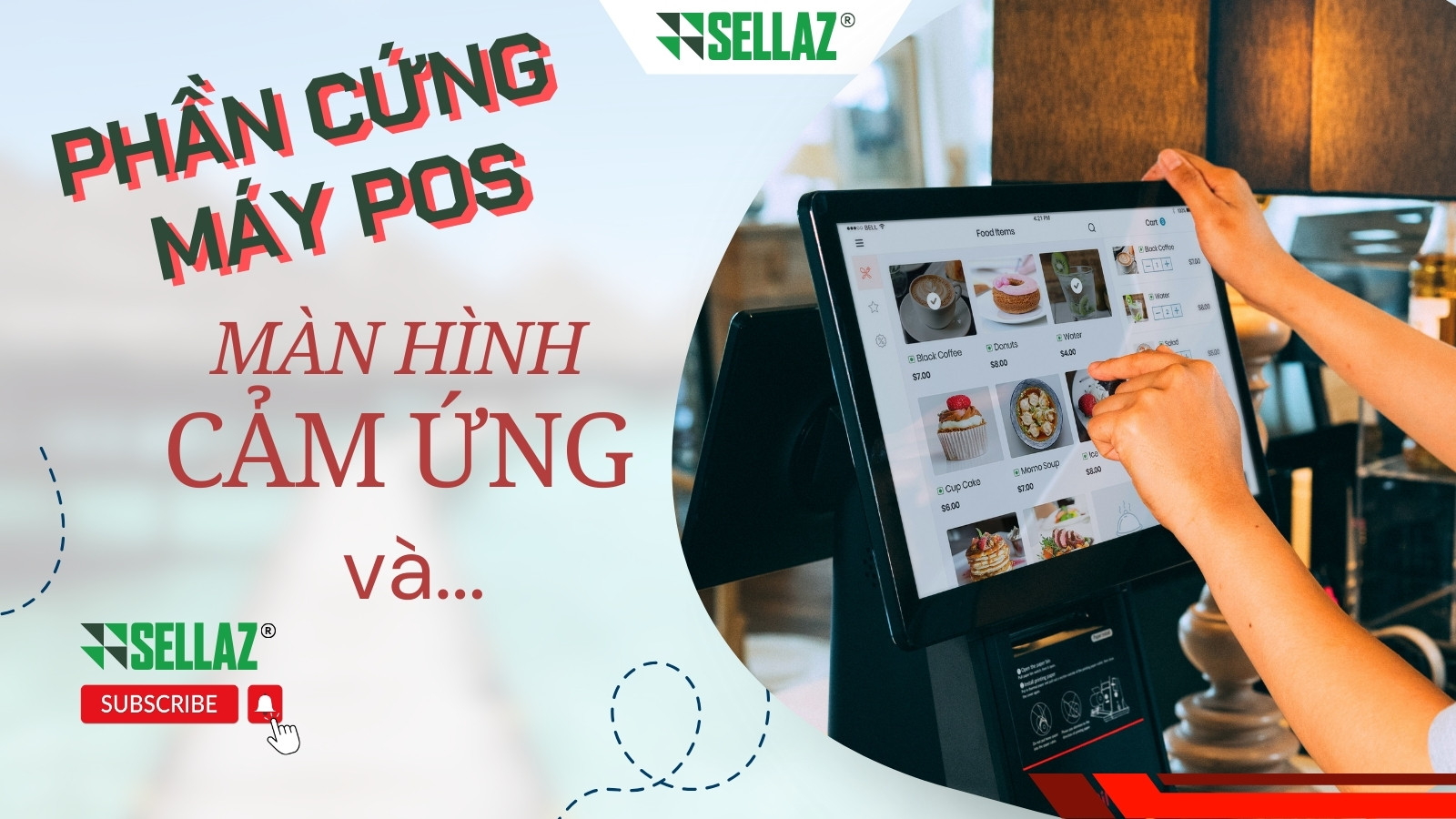 Phần cứng máy POS: Màn hình cảm ứng và các thành phần liên quan